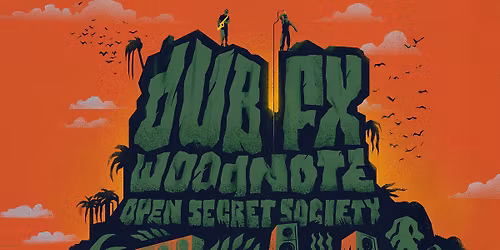 Rome | Largo Venue | Dub FX & Woodnote | Open Secret Society Tour  | support PREZENCE (USA)