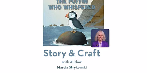 Puffin Story & Craft with Author Marcia Strykowski