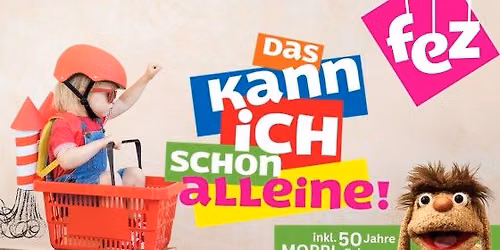 Das kann ich schon alleine!
