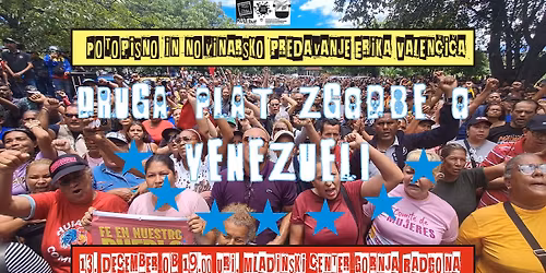 Potopisno predavanje Erika Valen\u010di\u010da - Druga plat zgodbe o Venezueli