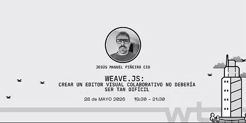 Weave.js: crear un editor visual colaborativo no deber\u00eda ser tan dif\u00edcil