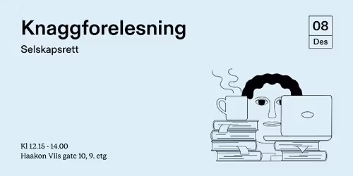 Knaggforelesning: Selskapsrett