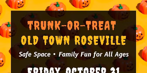 Trunk-Or-Treat Old Town Roseville