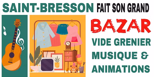 Saint-Bresson fait son grand bazar
