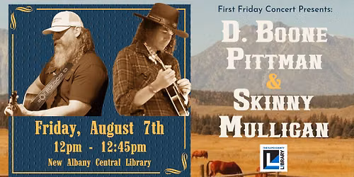 First Friday Concert: D. Boone Pittman and Skinny Mulligan
