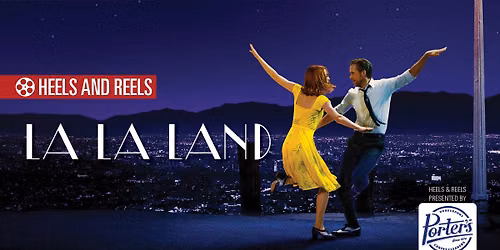 Heels & Reels: LA LA LAND