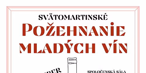 Sv\u00e4tomartinsk\u00e9 po\u017eehnanie mlad\u00fdch v\u00edn