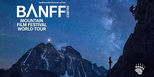 2025\/2026 Banff Centre Mountain Film Festival World Tour