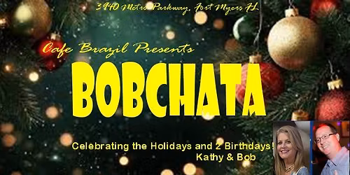 Bobchata Bobchata Bobchata!