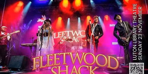 Fleetwood Shack @ Luton Library Theatre