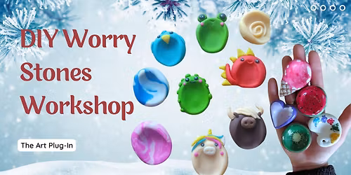 DIY Worry Stones Workshop