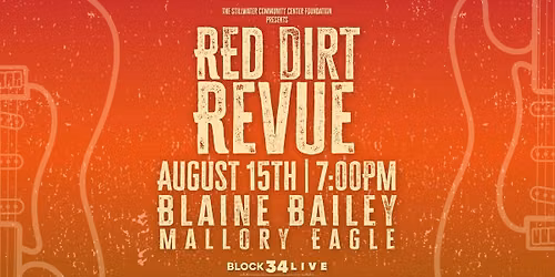 Red Dirt Revue - Blaine Bailey & Mallory Eagle