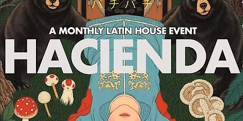 RSVP HACIENDA at Pachi-Pachi