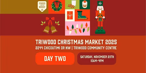 Triwood Christmas Market - DAY TWO