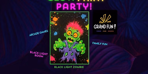 Glow Paint Party! at Grand Fun!