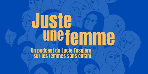 \u00c9coute publique du podcast de Lucie Tesni\u00e8re