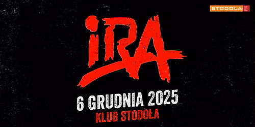 IRA, 6.12.2025, Klub Stodo\u0142a
