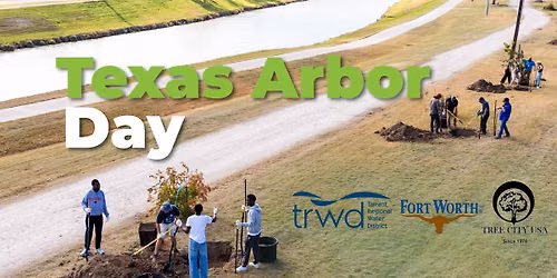 TRWD Texas Arbor Day