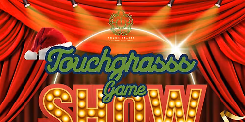 Touch Grasss Game Show