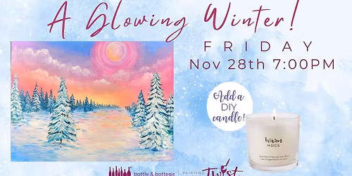 A Glowing Winter - Paint & Sip!