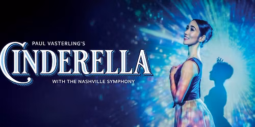 Nashville Ballet - Cinderella at Tennessee Performing Arts Center - Andrew Jackson Hall
