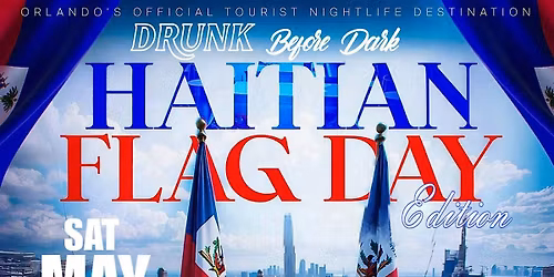 Drunk Before Dark: Haitian Flag Edition