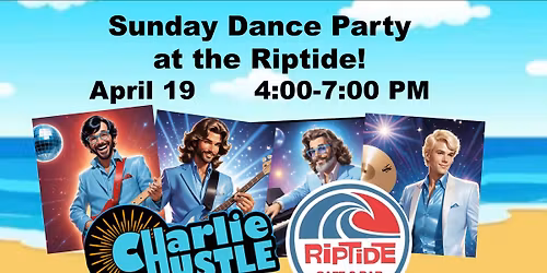 Sunday Dance Party at the Riptide!