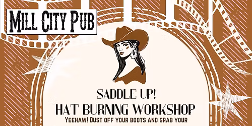 Hat Burning Workshop
