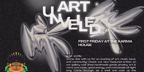 First Friday At The Karma House