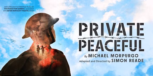 Private Peaceful - Lowther Pavilion Theatre