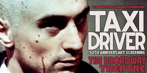 Taxi Driver (Requisite Cinema) - 50th Anniversary Screening