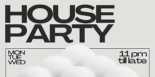HOUSE PARTY