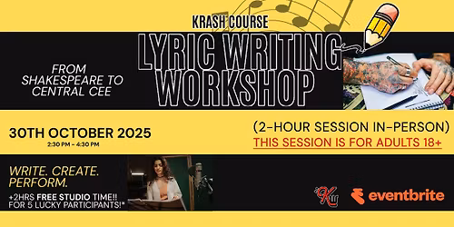 Krash Course: Lyric Writing Workshop (for 18+)