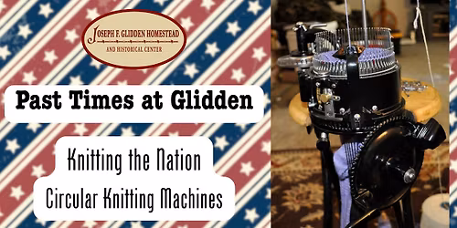 Past Times at Glidden: Knitting the Nation, Circular Knitting Machines