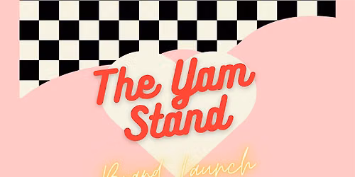 The Yam Stand Official Launch Party