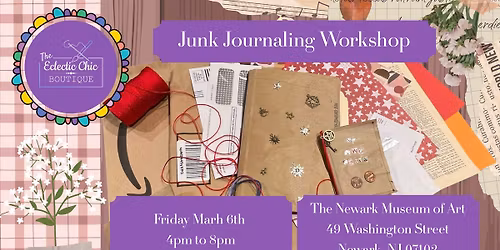 Junk Journaling Workshop at the Newark Museum of Art