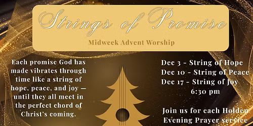 Advent Midweek Services - Strings of Promise