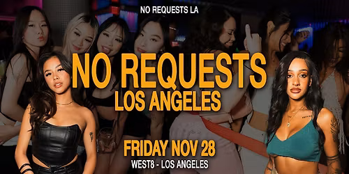 Friday @ West Eight - No Requests LA - Hip-Hop \/ Top 40