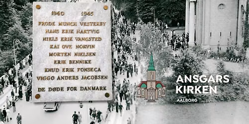 Modstandskampens ansigter i Aalborg, foredrag og vandring v\/Anders Jensen