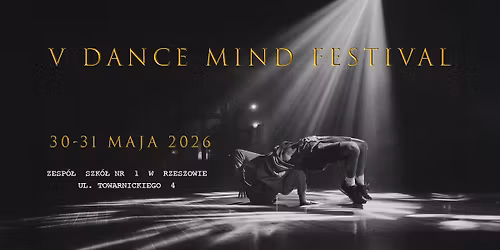 V Dance Mind Festiwal || Og\u00f3lnopolski Turniej Ta\u0144ca <3