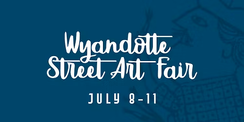 2026 Wyandotte Street Art Fair \ud83c\udfa8 
