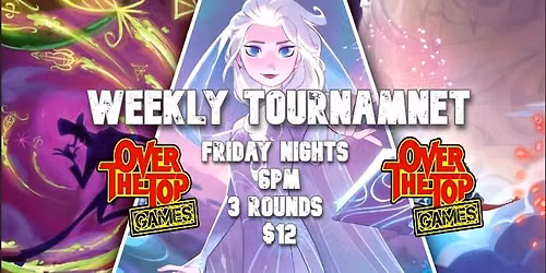 Lorcana Weekly Friday Night TOURNAMENT