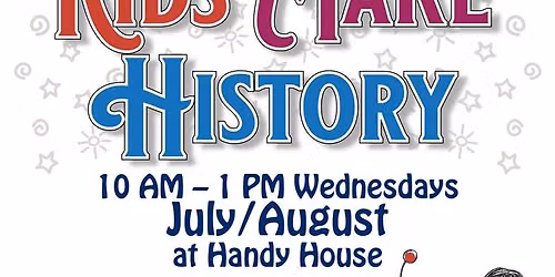 KIDS MAKE HISTORY