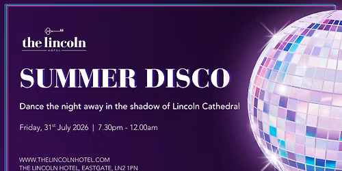 Summer Disco at The Lincoln Hotel