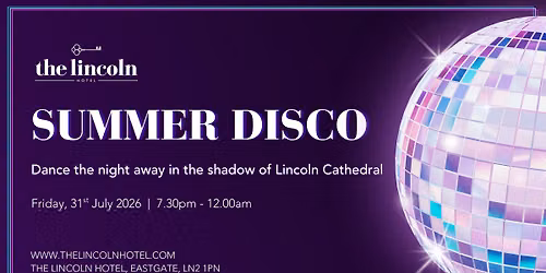 Summer Disco at The Lincoln Hotel