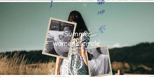 Summer Women\u2019s circle \u2600\ufe0f