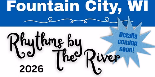 Rhythms by the River - July 2nd, 2026