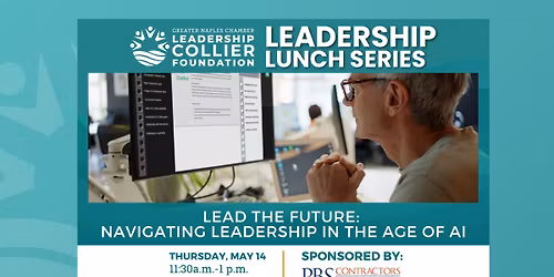 Leadership Lunch - Lead the Future: Navigating Leadership in the Age of AI