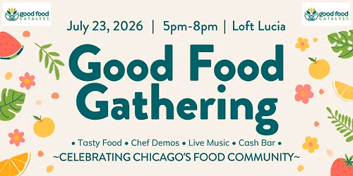The 2026 Good Food Gathering