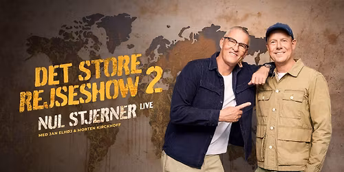 Det Store Rejseshow 2 - NUL STJERNER Live